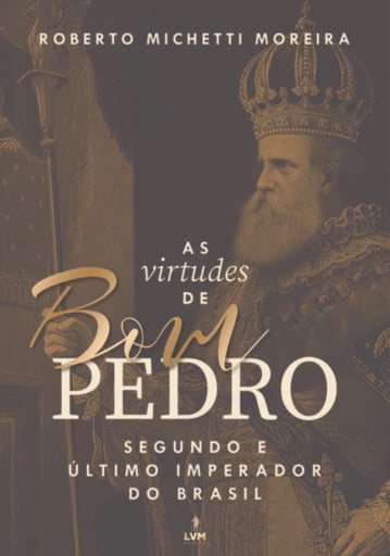 As virtudes de Bom Pedro