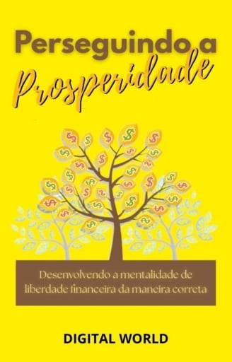 Perseguindo a Prosperidade