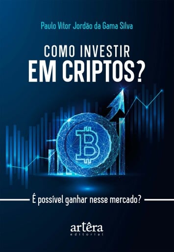 Como Investir em Criptos?: É Possível Ganhar nesse Mercado?
