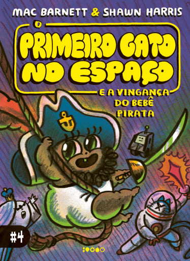 O Primeiro Gato no Espaço e a vingança do bebê pirata