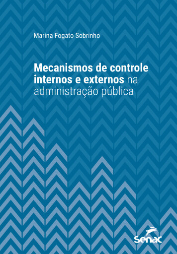 Mecanismos de controle internos e externos na administração pública