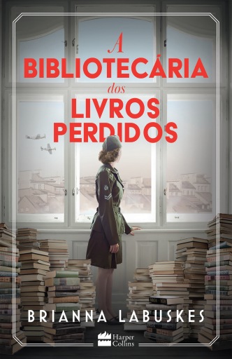 A bibliotecária dos livros perdidos – Uma história sobre coragem durante a Segunda Guerra Mundial, da mesma autora de "A bibliotecária dos livros queimados"
