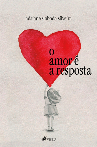 Portada del libro «O amor é a resposta», de Adriane Sloboda Silveira