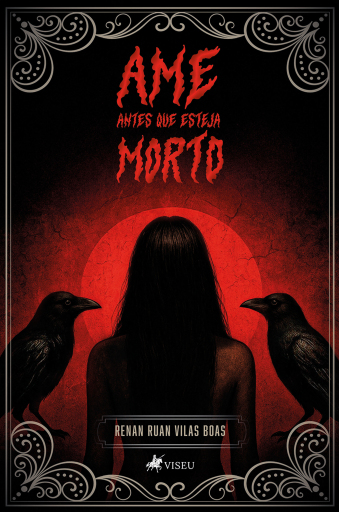 Ame antes que esteja Morto