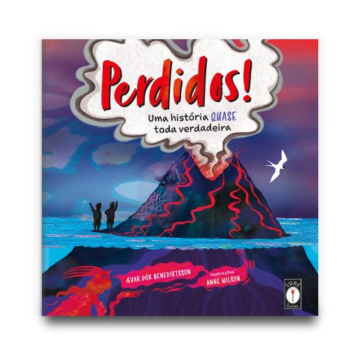 Perdidos! - Uma história quase toda verdadeira