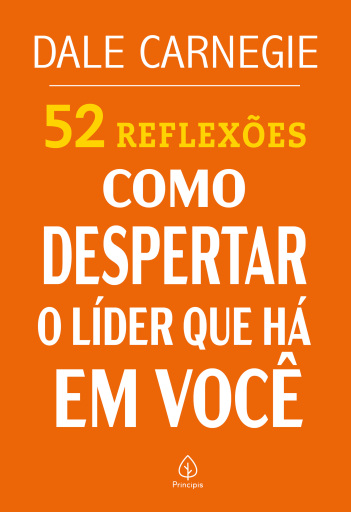 52 Reflexões: Como despertar o líder que há em você