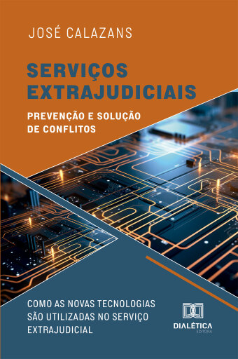 Serviços extrajudiciais: prevenção e solução de conflitos