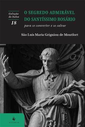 O segredo admirável do Santíssimo Rosário