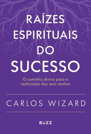 Raízes espirituais do sucesso