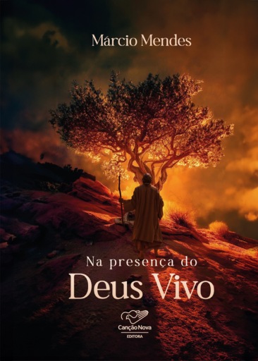 Itinerário Quaresmal: Na presença do Deus Vivo