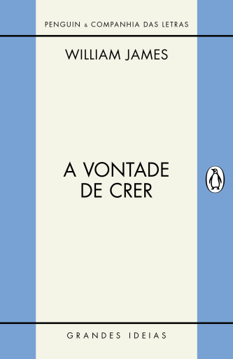 A vontade de crer / O sentimento de racionalidade