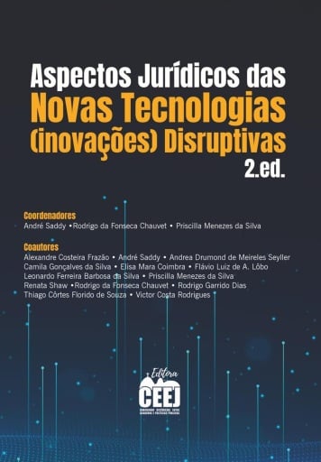 ASPECTOS JURÍDICOS NOVAS TECNOLOGIAS (INOVAÇÕES) DISRUPTIVAS
