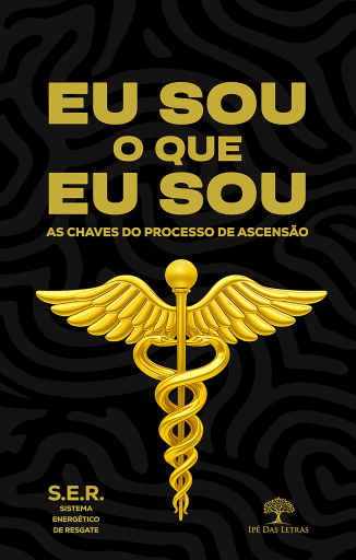 Eu sou o que eu sou - As chaves do processo de ascensão