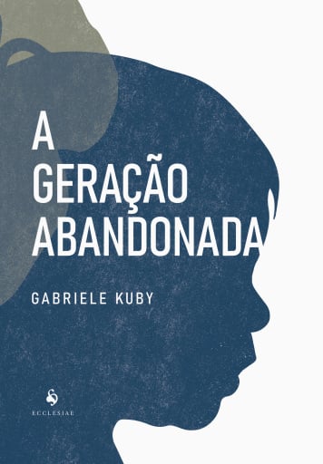 A geração abandonada