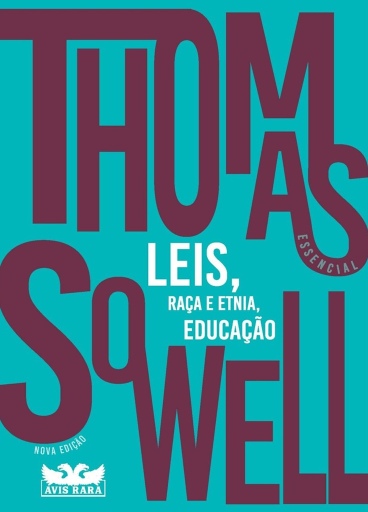 Thomas Sowell Essencial – Vol. 2