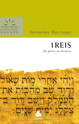 1 Reis - Comentários Expositivos Hagnos