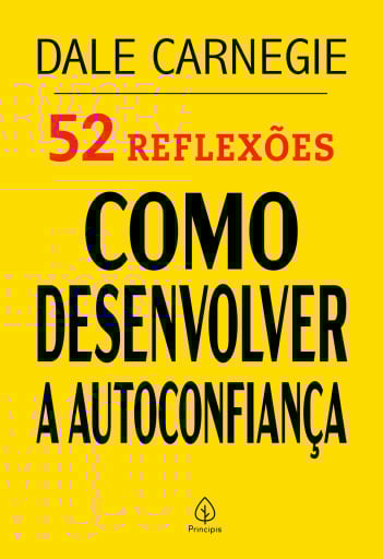 52 Reflexões: Como desenvolver a autoconfiança