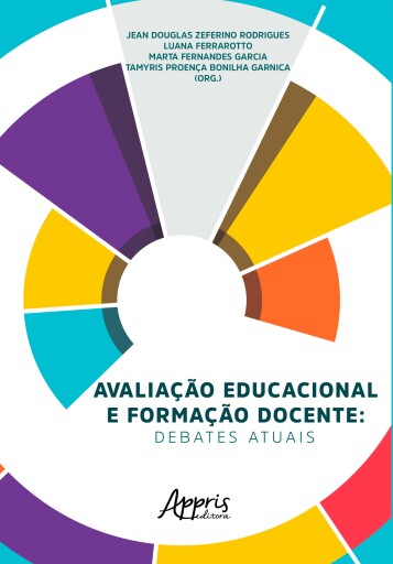 Avaliação Educacional e Formação Docente: Debates Atuais