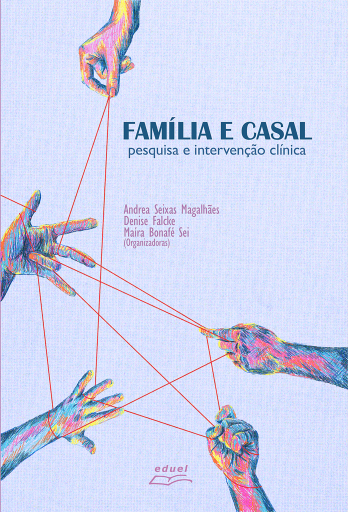 Família e casal: pesquisa e intervenção clínica