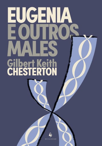 Eugenia e outros males