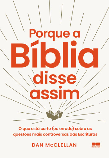 Porque a Bíblia disse assim