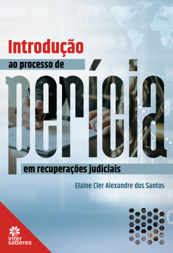 Introdução ao processo de perícia em recuperações judiciais