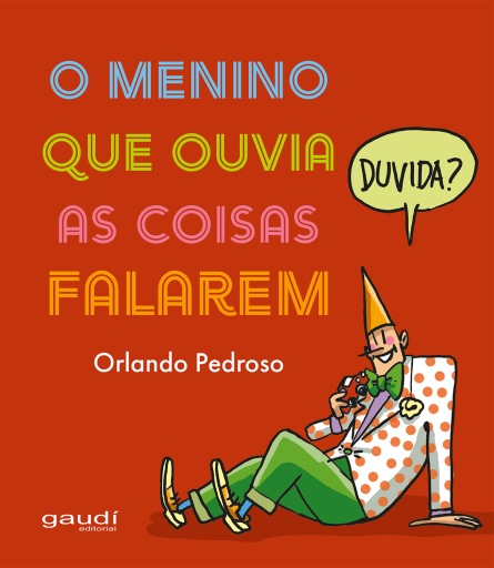 O Menino que ouvia as coisas falarem