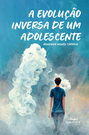 A evolução inversa de um adolescente