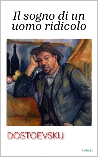 Il sogno di un uomo ridicolo