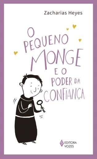 O pequeno monge e o poder da confiança
