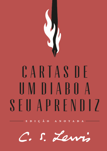 Cartas de um diabo a seu aprendiz – Edição anotada