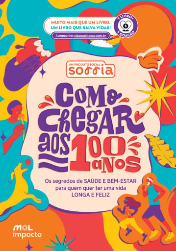 Como Chegar aos 100 Anos