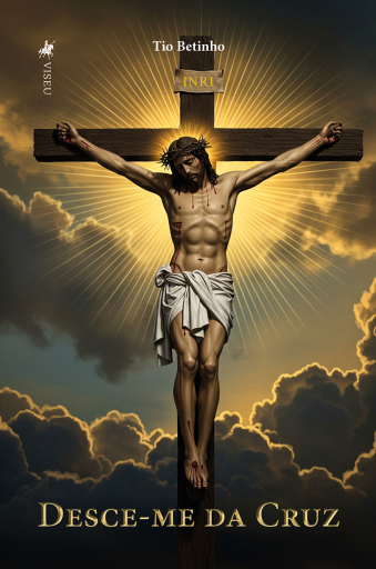 Desce-me da Cruz