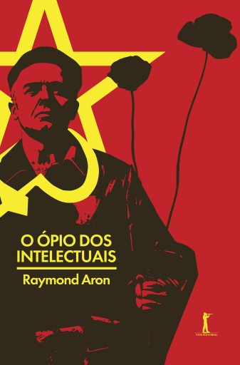 O ópio dos intelectuais