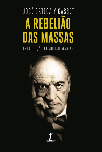 A Rebelião das Massas