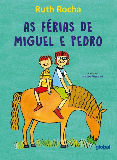 As Férias de Miguel e Pedro