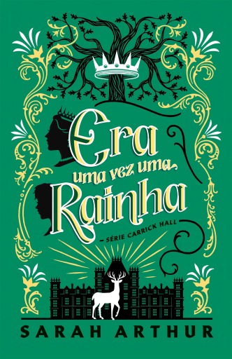Era uma vez uma rainha – Uma fantasia com portais mágicos para os fãs de As Crônicas de Nárnia