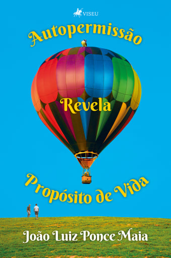 Autopermissão Revela Propósito de Vida