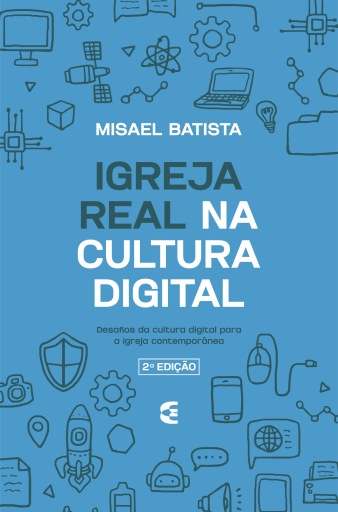 Igreja real na cultura digital