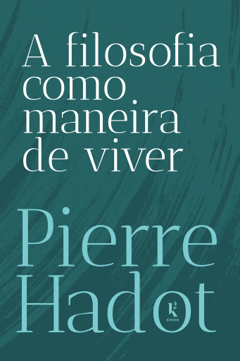 A filosofia como maneira de viver