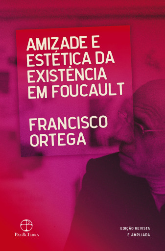 Amizade e estética da existência em Foucault