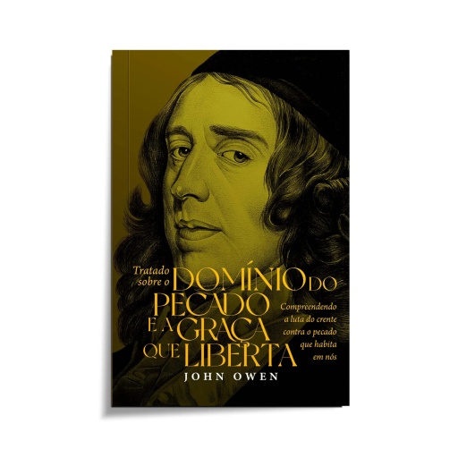 Tratado sobre o domínio do pecado e a graça que liberta