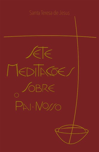 Sete meditações sobre o Pai Nosso