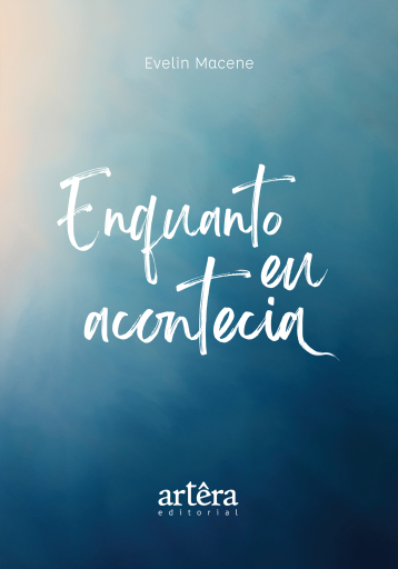 Enquanto eu Acontecia