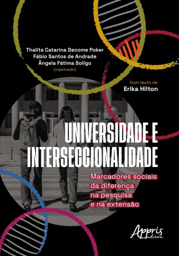 Universidade & Interseccionalidade: Marcadores Sociais da Diferença na Pesquisa e na Extensão