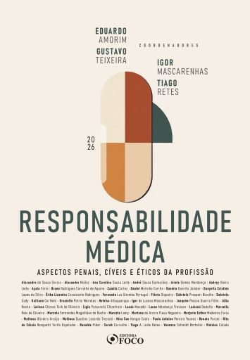 Responsabilidade Médica -  Aspectos Penais, Cíveis e Éticos da Profissão - 1ª Ed - 2026