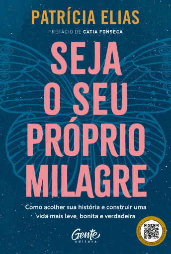 Seja o seu próprio milagre