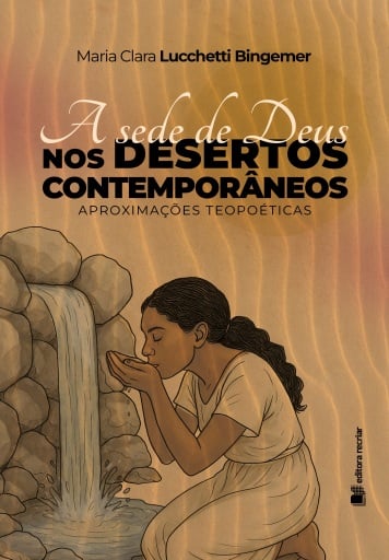 A sede de Deus nos desertos contemporâneos