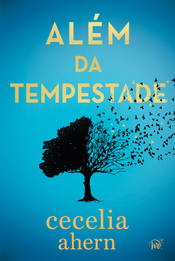 Além da tempestade – Um drama envolvente sobre autodescoberta da autora best-seller de "P.S. Eu te amo"