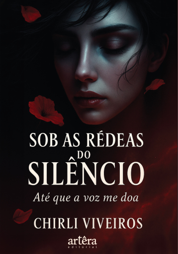 Sob as Rédeas do Silêncio: Até que a Voz me Doa